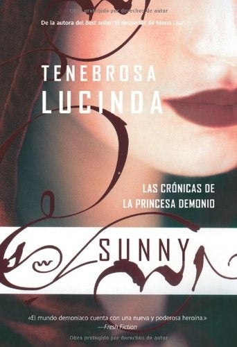 Tenebrosa Lucinda * | Sunny