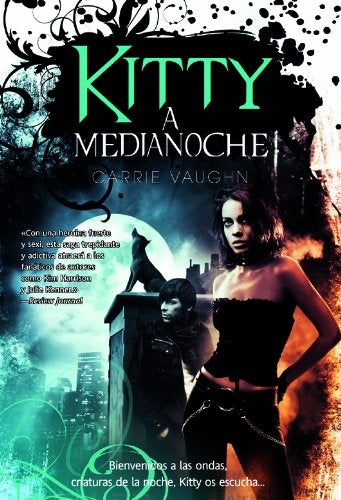 kitty a media noche * | CARRIE  VAUGHN