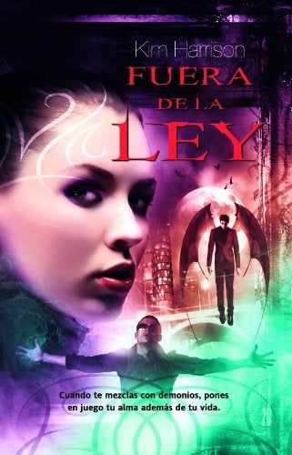 Fuera de la ley | Kim Harrison