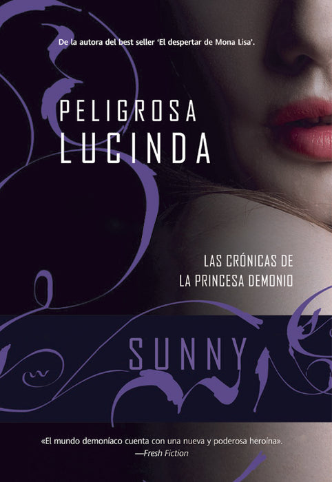 Peligrosa lucinda  | Sunny