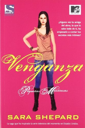 VENGANZA (SERIE PEQUEÑAS MENTIROSAS 3).. | Sara  Shepard