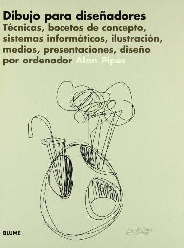 DIBUJO PARA DISEÑADORES.. | PIPES ALAN