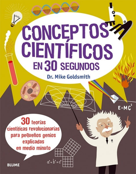 30 SEGUNDOS : CONCEPTOS CIENTIFICOS.. | MIKE  GOLDSMITH