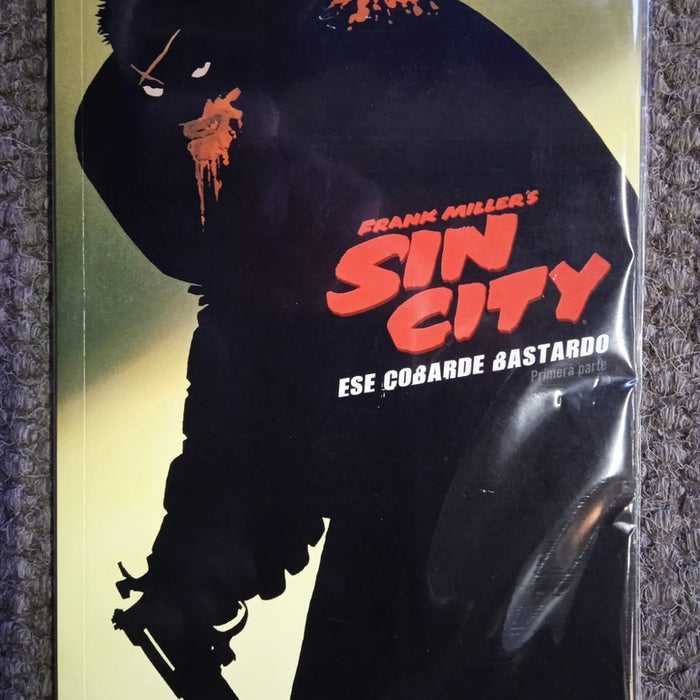 SIN CITY: ESE COBARDE BASTARDO. PRIMERA PARTE | Frank Miller