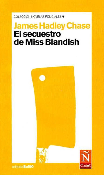 EL SECUESTRO DE MISS BLANDISH  | James Hadley Chase