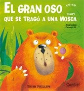 El gran oso se trago una mosca