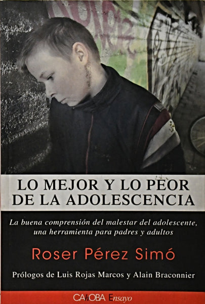 LO MEJOR Y LO PEOR DE LA ADOLESCENCIA.. | Roser Pérez Simó