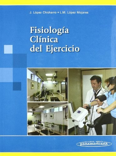 FISIOLOGIA CLINICA DEL EJERCICIO | J LOPEZ CHICHARRO