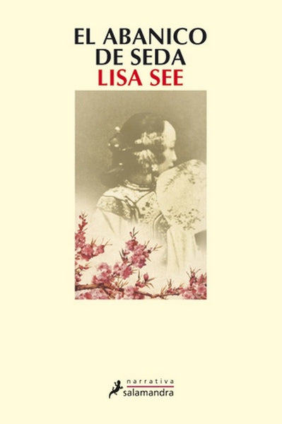 EL ABANICO DE SEDA  | Lisa See