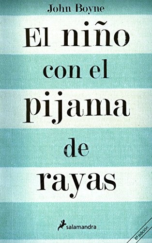 EL NIÑO DEL PIJAMA A RAYAS.C | John Boyne