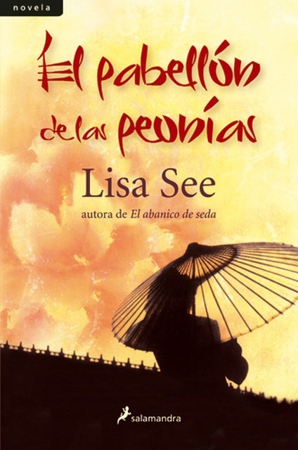 EL PABELLON DE LAS PEONIAS.. | Lisa See