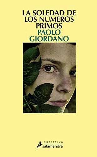 LA SOLEDAD DE LOS NUMEROS PRIMOS* | PAOLO  GIORDANO