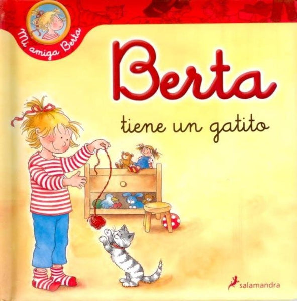 BERTA TIENE UN GATITO (MI AMIGA BERTA) | LIANE  SCHNEIDER,