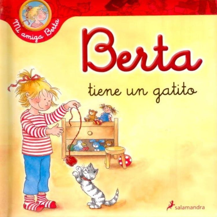 BERTA TIENE UN GATITO (MI AMIGA BERTA) | LIANE  SCHNEIDER,