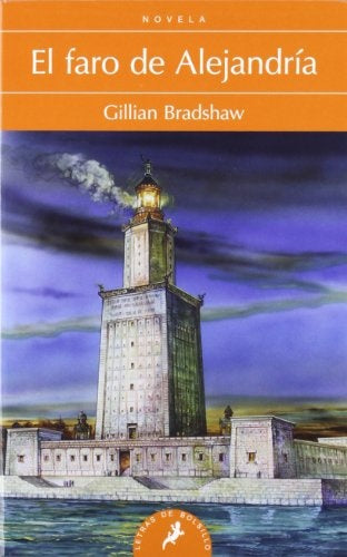 El faro de Alejandria  | Gillian Bradshaw