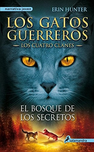 BOSQUE DE LOS SECRETOS 3*  | Erin Hunter