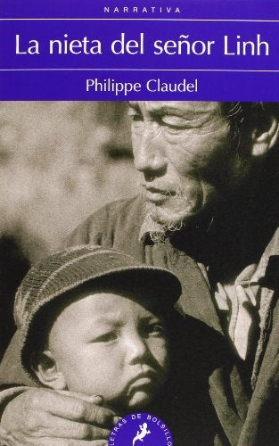 LA NIETA DEL SEÑOR LINH * | Philippe Claudel