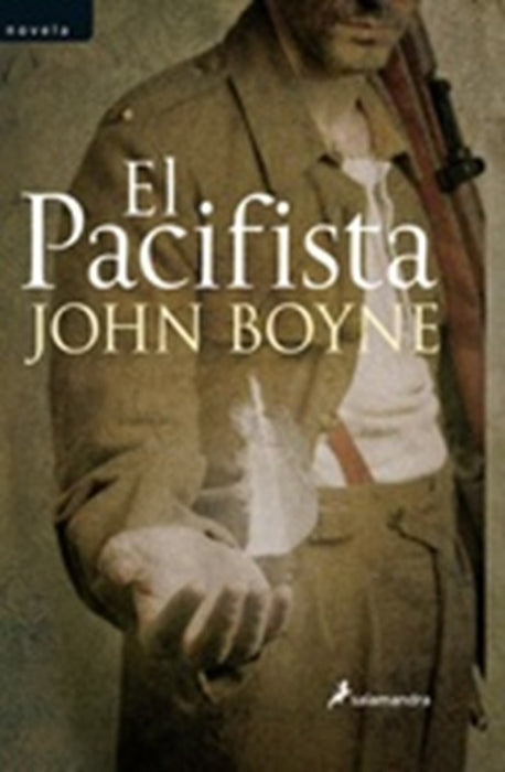 El pacifista | John  Boyne