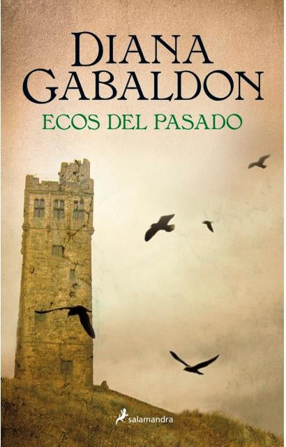 ECOS DEL PASADO.. | Diana Gabaldon