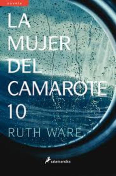 LA MUJER DEL CAMAROTE 10*.. | Ruth  Ware