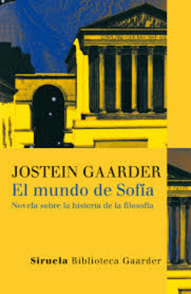 EL MUNDO DE SOFIA * | Jostein Gaarder