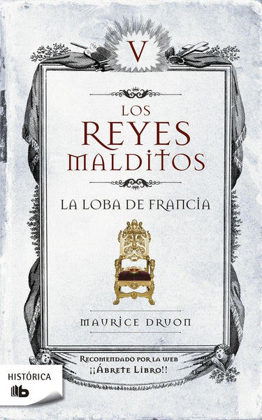 LOS REYES MALDITOS V * | Maurice Druon