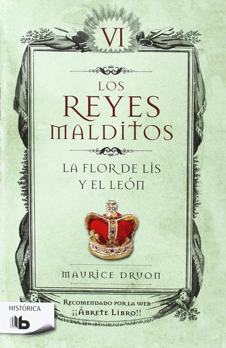 LOS REYES MALDITOS VI* | Maurice Druon