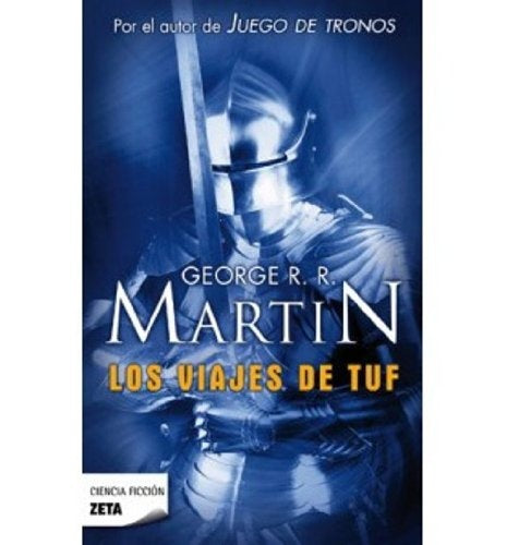 LOS VIAJES DE TUF | GEORGE R.R MARTIN