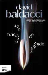 UNA FRACCION DE SEGUNDO | David Baldacci