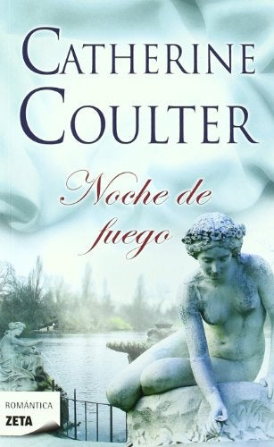 NOCHE DE FUEGOS | CATHERINE COULTER