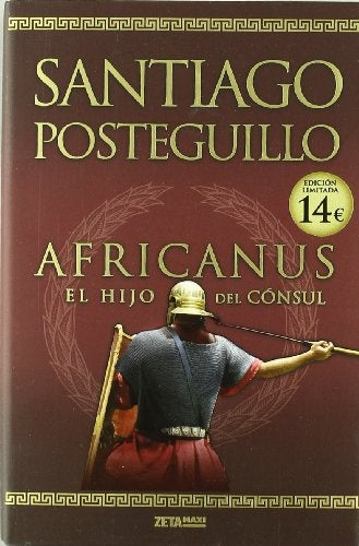 AFRICANUS: EL HIJO DEL CONSUL.. | POSTEGUILLO SANTIAGO