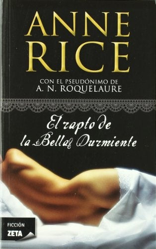 EL RAPTO DE LA BELLA DURMIENTE | Anne Rice