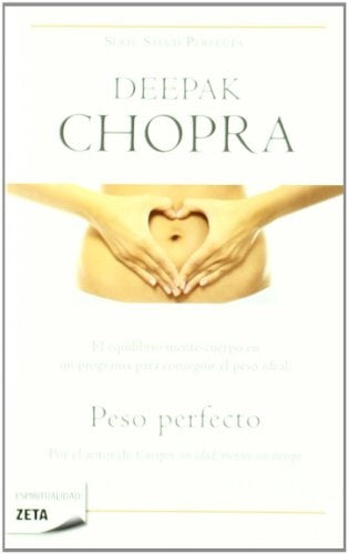 Peso perfecto | Deepak Chopra