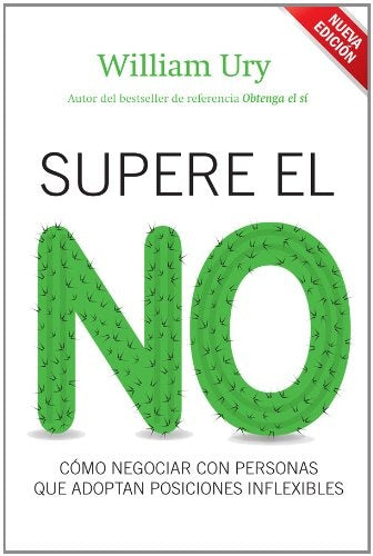 SUPERE EL NO | William L. Ury