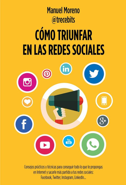 COMO TRIUNFAR EN LAS REDES SOCIALES.. | Manuel Moreno