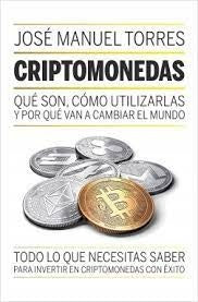 CRIPTOMONEDAS .. | José Manuel Torres Sánchez