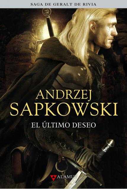 EL ULTIMO DESEO (SAGA GERALT DE RIVIA 1)(EDICION COLECCIONISTA) | ANDRZEJ  SAPKOWSKI