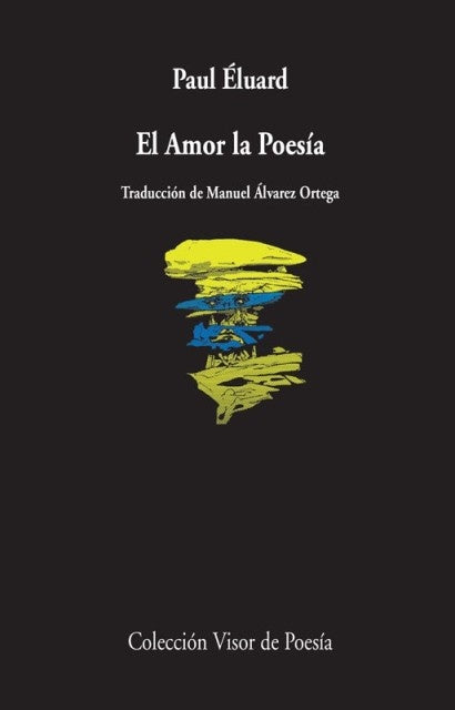 EL AMOR LA POESIA.. | Paul Eluard