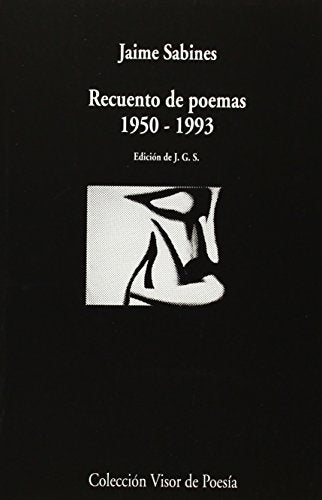 RECUENTO DE POEMAS: 1950-1993.. | Jaime Sabines