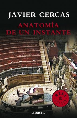 ANATOMIA DE UN INSTANTE | Javier Cercas