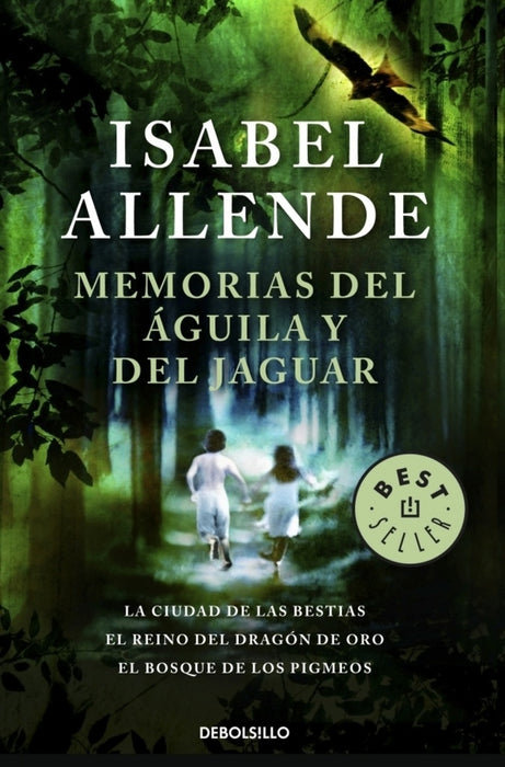 Memorias del aguila y del jaguar | Isabel Allende