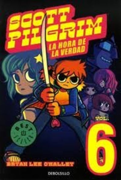 SCOTT PILGRIM 6 LA HORA DE LA VERDAD | Bryan Lee O'MALLEY