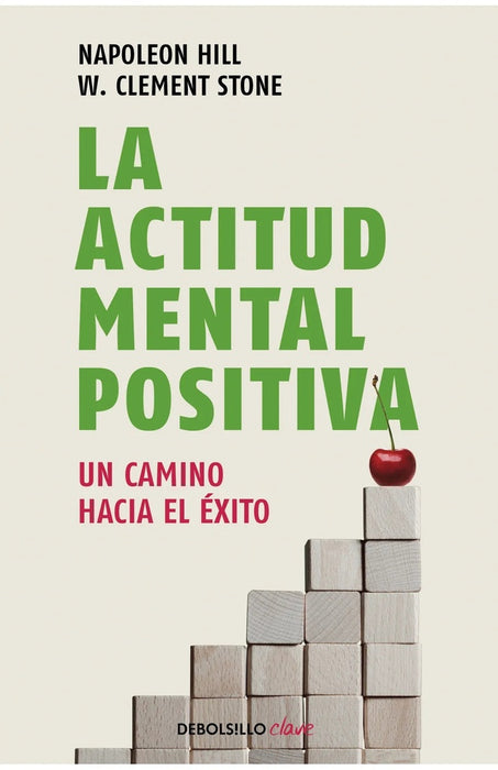 LA ACTITUD MENTAL POSITIVA  | napoleon  hill