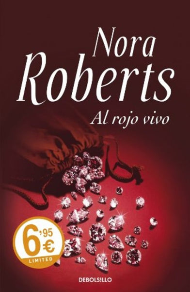 AL ROJO VIVO.. | Nora Roberts