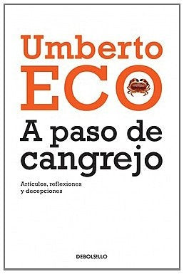 A PASO DE CANGREJO | Umberto Eco