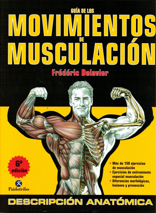 GUIA DE LOS MOVIMIENTOS DE MUSCULACION* | Frédéric Delavier