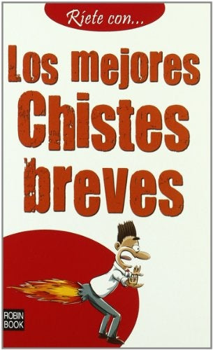 LOS MEJORES CHISTES BREVES*