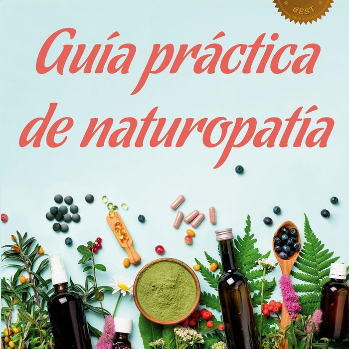 GUIA PRACTICA DE NATUROTERAPIA* | JAUME ROSELLO