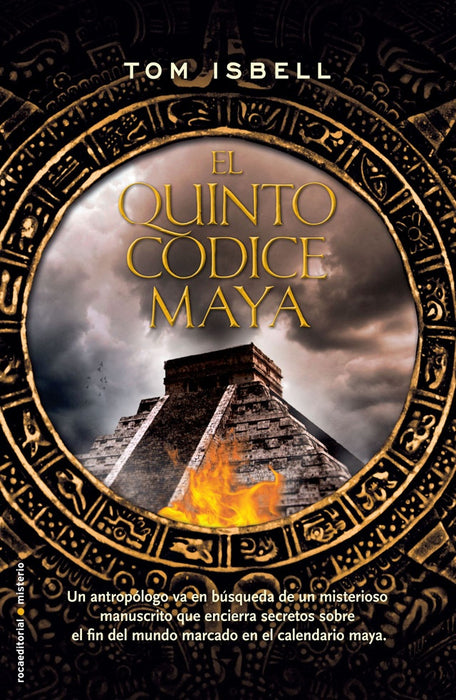 El Quinto Codice Maya | Tom Isbell