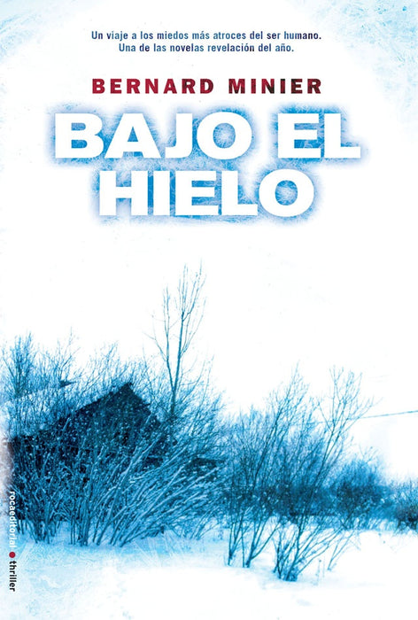 Bajo el hielo | Bernard Minier